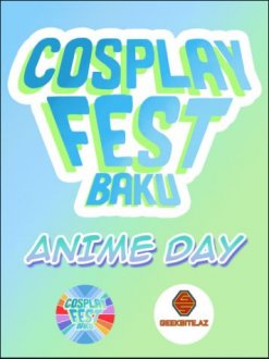 Cosplay Fest Baku: Anime Day 